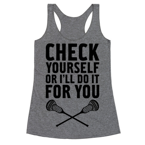 Check Yourself Racerback Tank Top