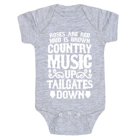 Roses Are Red, Mud Is Brown, Country Music Up, Tailgates Down Baby One-Piece