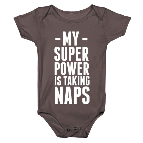 My Super Power is Taking Naps Baby One-Piece