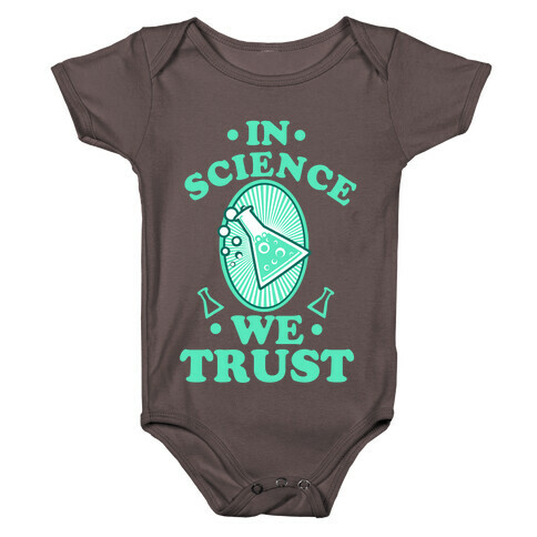 In Science We Trust Baby One-Piece