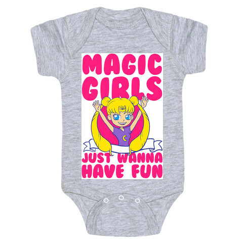 Magical Girls Just Wanna Have Fun Baby One-Piece