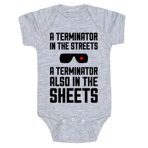 A Terminator In The Streets Baby One-Piece