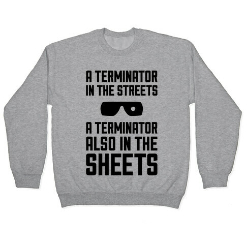 A Terminator In The Streets Pullover