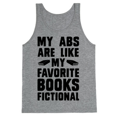 My Abs are Like My Favorite Book, Fictional Tank Top