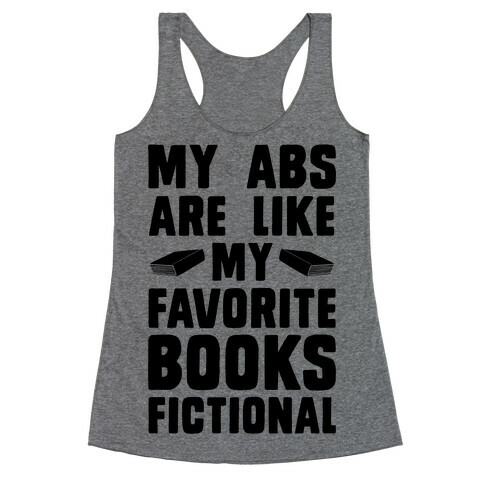 My Abs are Like My Favorite Book, Fictional Racerback Tank Top