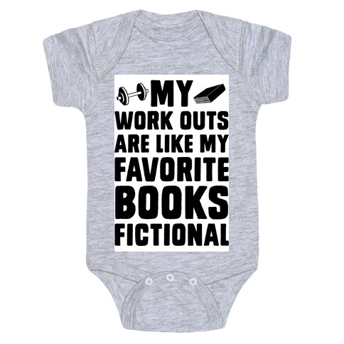 My Workouts are Like My Favorite Books, Fictional (Blue) Baby One-Piece