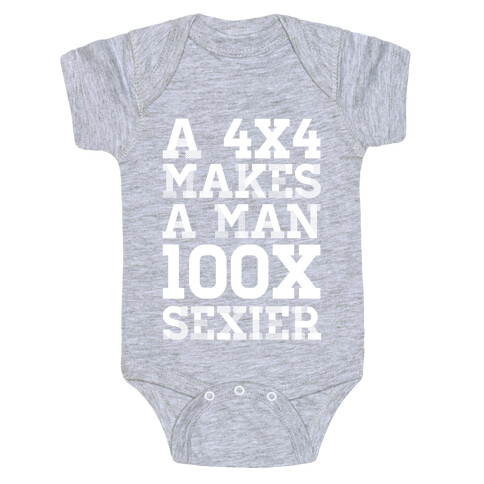 A 4x4 Makes a Man 100x Sexier Baby One-Piece