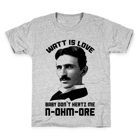 Tesla: Watt Is Love Kids T-Shirt