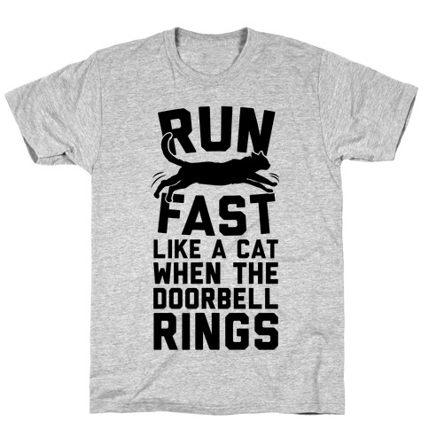 Run Fast Like A Cat T-Shirt
