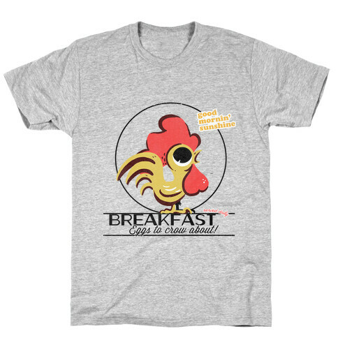 The Most Important Meal of the Day! T-Shirt