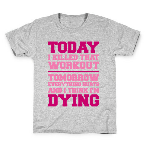 Today I Killed That Workout Kids T-Shirt