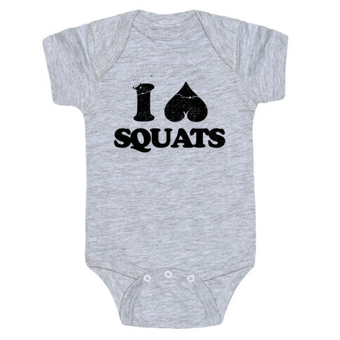 I Love Squats Baby One-Piece