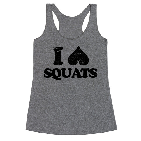 I Love Squats Racerback Tank Top