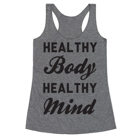 Healthy Body Healthy Mind Racerback Tank Top