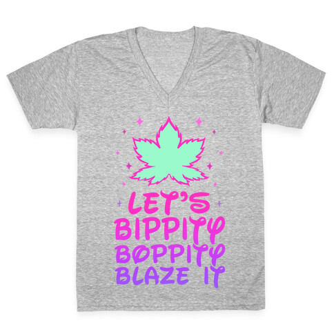 Bippity Boppity Blaze It V-Neck Tee Shirt
