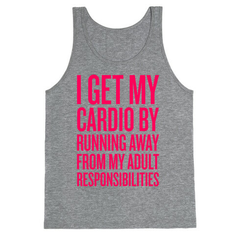 Running Away From My Adult Responsibilities Tank Top