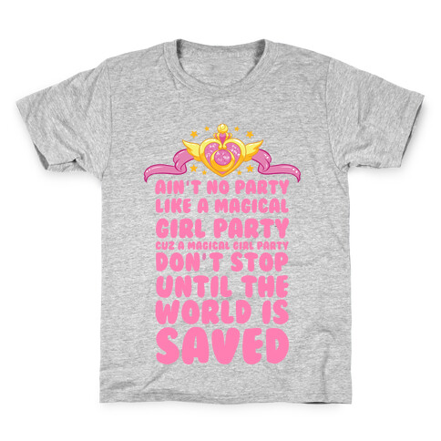 Ain't No Party Like a Magical Girl Party Kids T-Shirt
