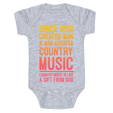 Country Music is a Gift From God Baby One-Piece