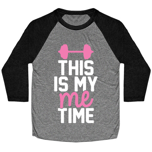This Is My Me Time (Pink & White) Baseball Tee