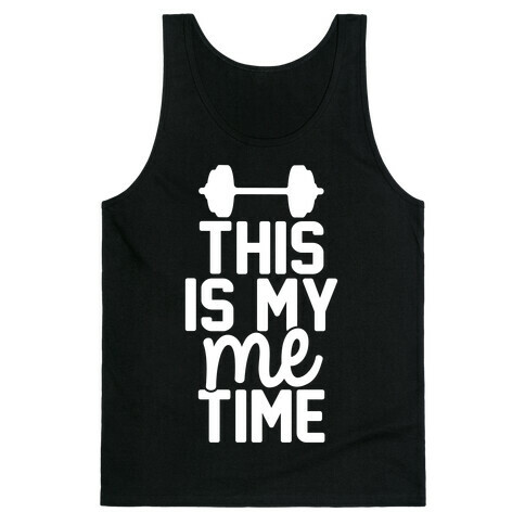 This Is My Me Time (White) Tank Top