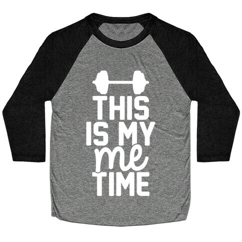 This Is My Me Time (White) Baseball Tee