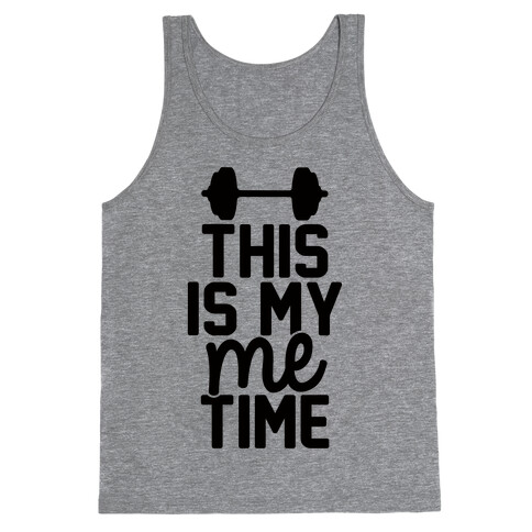 This Is My Me Time Tank Top