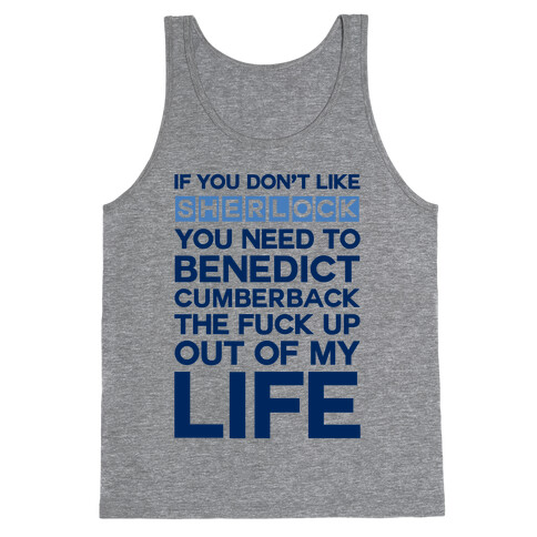 Don't Like Sherlock Tank Top