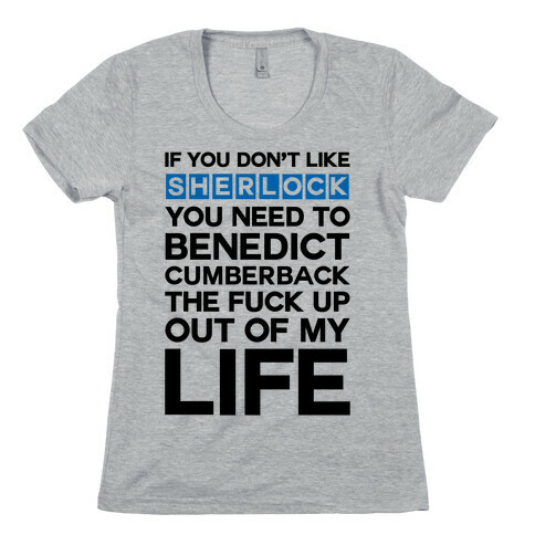Don't Like Sherlock Womens T-Shirt