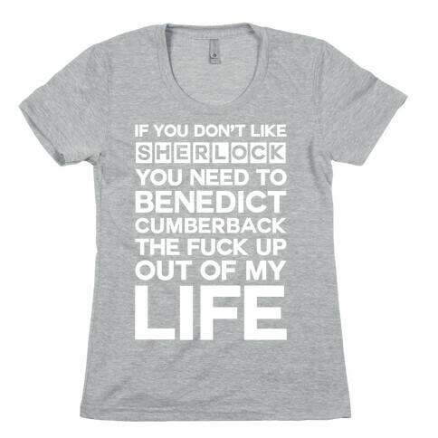 Don't Like Sherlock Womens T-Shirt