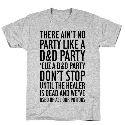 Ain't No Party Like A D&D Party T-Shirt
