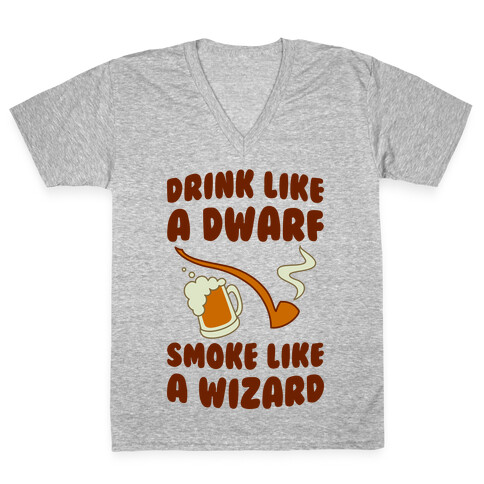 Drink Like A Dwarf, Smoke Like A Wizard V-Neck Tee Shirt