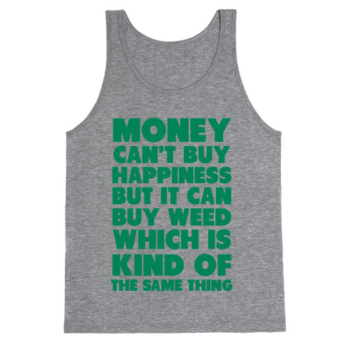 Money CanBuy Weed Tank Top