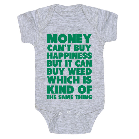Money CanBuy Weed Baby One-Piece