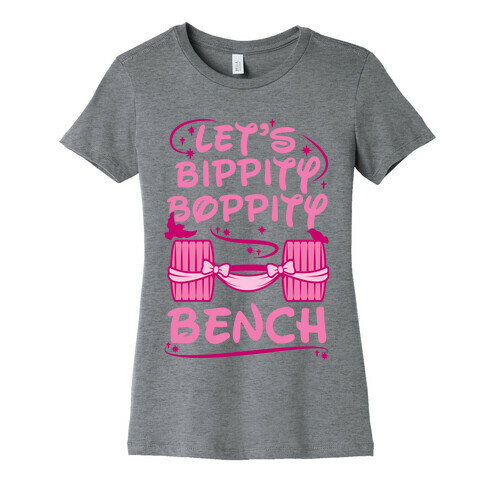 Let's Bippity Boppity Bench Womens T-Shirt