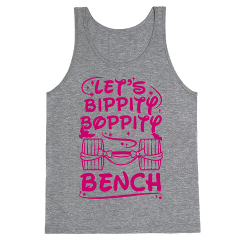 Let's Bippity Boppity Bench Tank Top