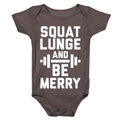 Squat Lunge And Be Merry Baby One-Piece