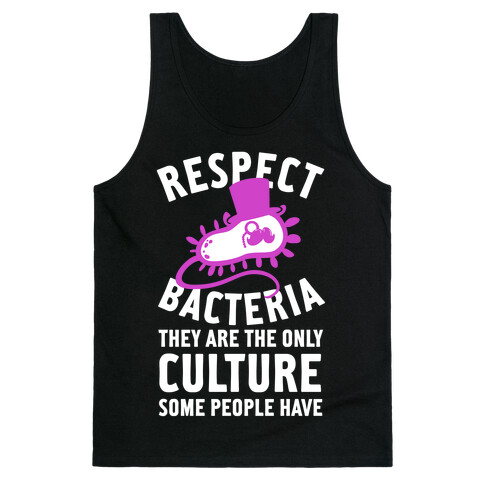 Respect Bacteria Tank Top