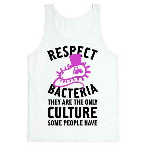 Respect Bacteria Tank Top
