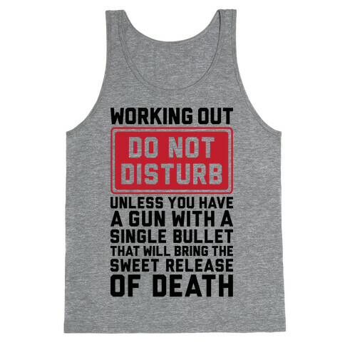 Working Out Do Not Disturb Tank Top