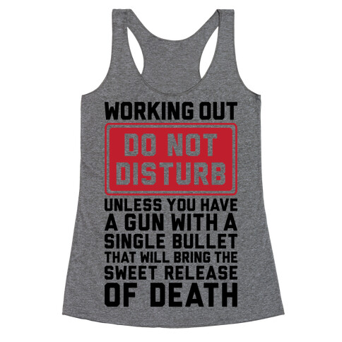 Working Out Do Not Disturb Racerback Tank Top