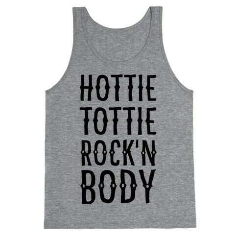 Hottie Tottie Rock'n Body Tank Top
