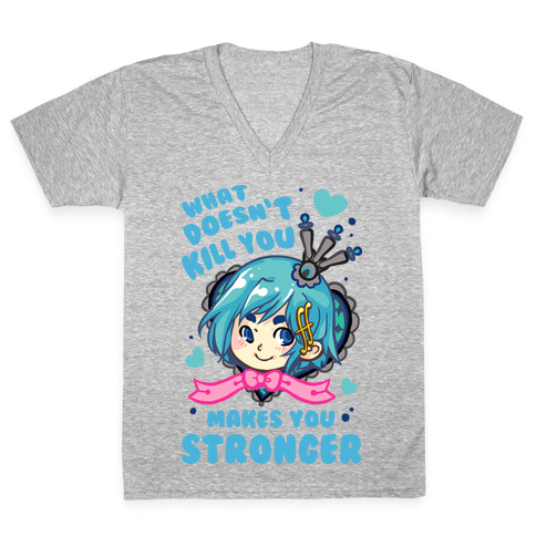 What Doesn't Kill You Makes You Stronger Sayaka Parody V-Neck Tee Shirt