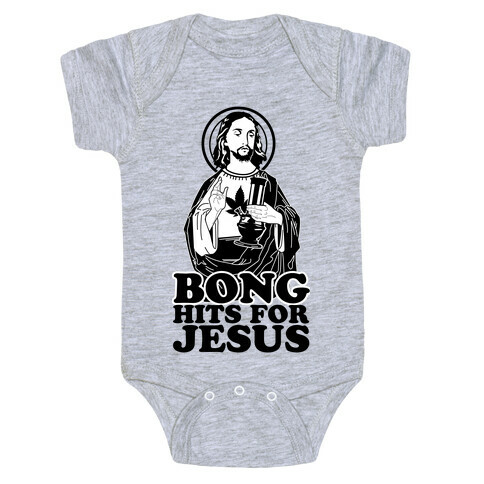 Bong Hits For Jesus Baby One-Piece