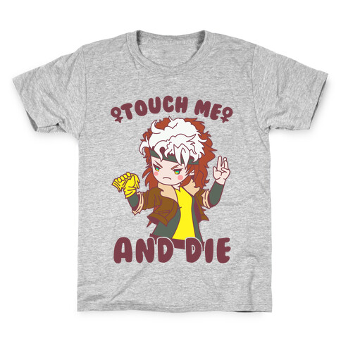 Touch Me and Die Rogue Kids T-Shirt