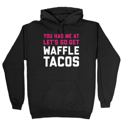 Waffle Tacos Hooded Sweatshirt