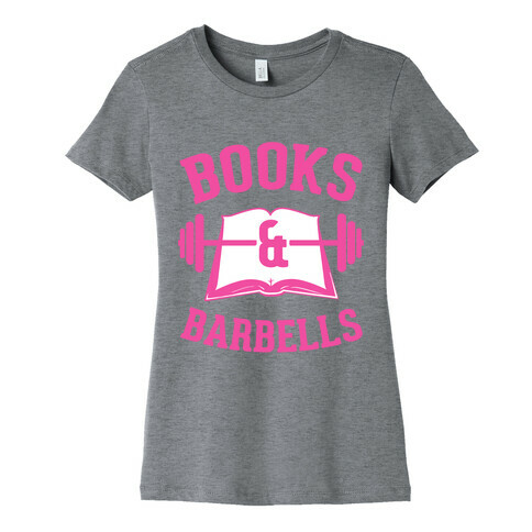 Books & Barbells Womens T-Shirt