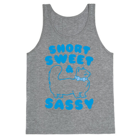 Short Sweet & Sassy Tank Top