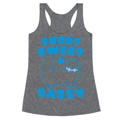 Short Sweet & Sassy Racerback Tank Top