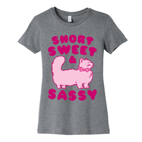 Short Sweet & Sassy Womens T-Shirt