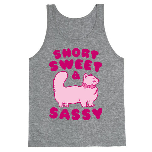 Short Sweet & Sassy Tank Top